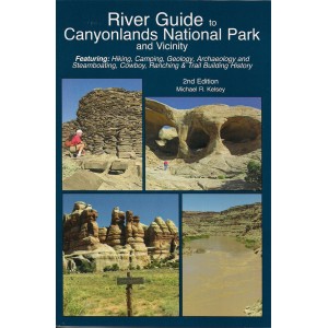 River Guide to Canyonlands National Park and Vicinity