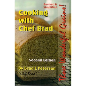 Cooking With Chef Brad:  Those Wonderful Grains