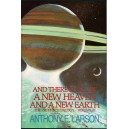 And There Shall Be A New Heaven and A New Earth - The Prophecy Trilogy Vol. III