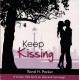 Keep Kissing