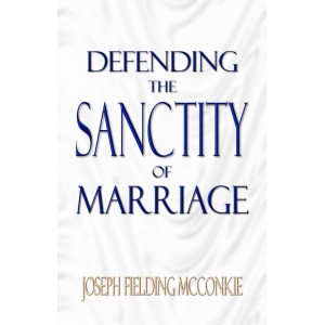 Defending the Sanctity of Marriage