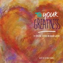 To Your Greatness