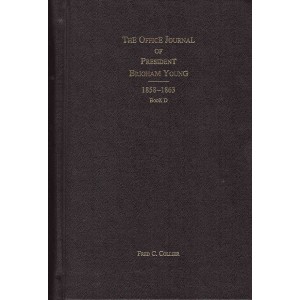 The Office Journal of President Brigham Young: 1858-1863