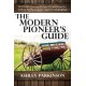 The Modern Pioneer's Guide