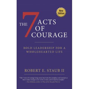 The 7 Acts of Courage