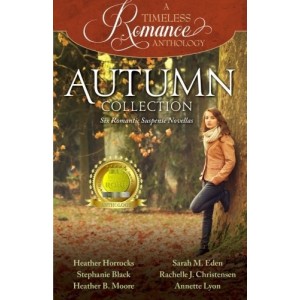 A Timeless Romance Anthology: Autumn Collection