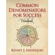 Common Denominators for Success Workbook