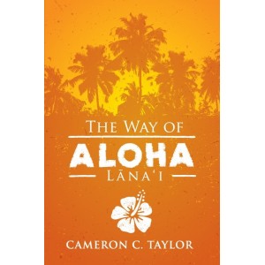 The Way of Aloha: Lanai