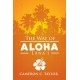 The Way of Aloha: Lanai