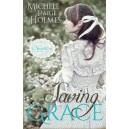 Saving Grace (A Hearthfire Romance Volume 1)