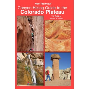 Non-Technical Canyon Hiking Guide to the Colorado Plateau