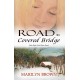 Road to Covered Bridge