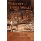 Secret of the Spirit Walls