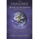 The Challenge the Book of Mormon Makes to the World