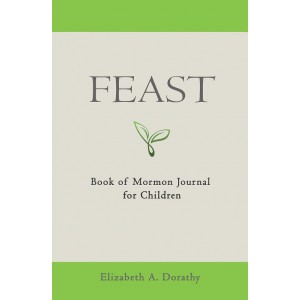 FEAST: Book of Mormon Journal for Children