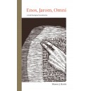 Enos, Jarom, Omni: a brief theological introduction