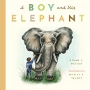 A Boy and His Elephant