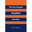 The Four Gospels Simplified Into One