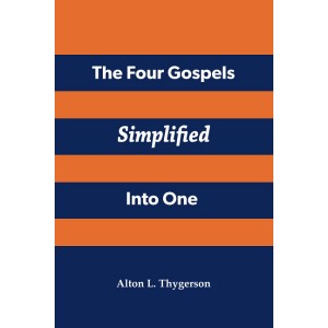 The Four Gospels Simplified Into One