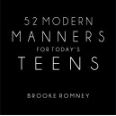 52 Modern Manners For Today's Teens