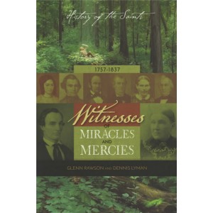 Witnesses of Miracles and Mercies 1757-1837