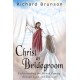 Christ as Bridegroom: Understanding the Second Coming through Types and Shadows