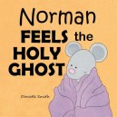 Norman Feels the Holy Ghost