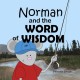 Norman and the Word of Wisdom