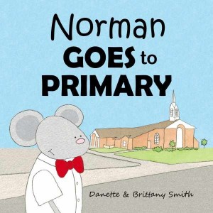 Norman Goes to Primary