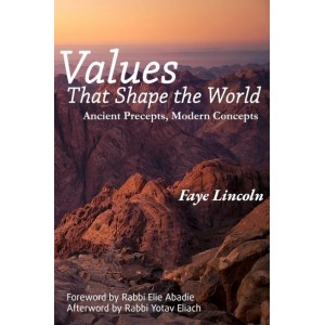 Values That Shape the World: Ancient Precepts, Modern Concepts