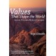 Values That Shape the World: Ancient Precepts, Modern Concepts