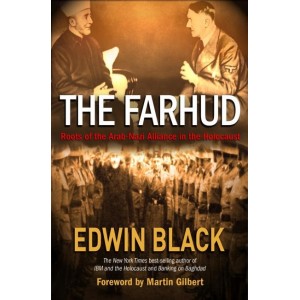 The Farhud: Roots of the Arab-Nazi Alliance in the Holocaust