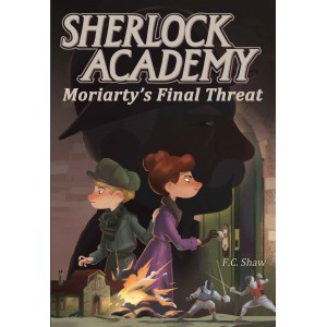 Sherlock Academy: Moriarty's Final Threat