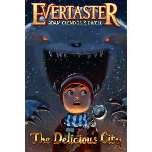 Evertaster: The Delicious City
