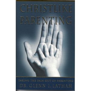 Christlike Parenting