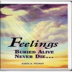 Feelings Buried Alive Never Die... Book on CD