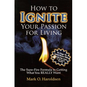 How to Ignite Your Passion for Living