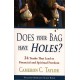 Does Your Bag Have Holes?