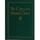 I Believe in Santa Claus - Spanish